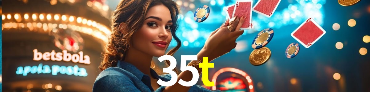Welcome Bonus 35t